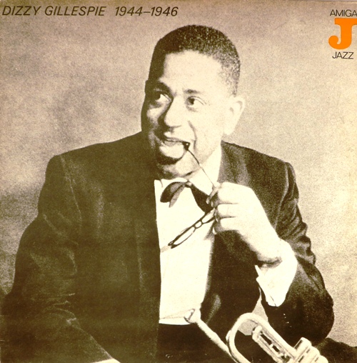 виниловая пластинка Dizzy Gillespie 1944–1946