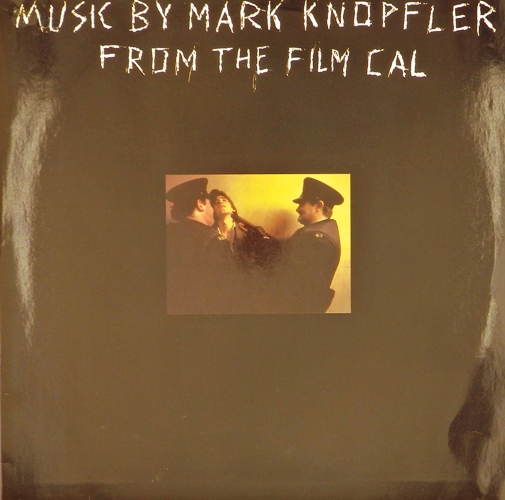 виниловая пластинка Cal (Music By Mark Knopfler From The Film)