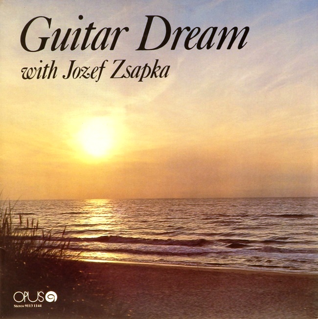 виниловая пластинка Guitar Dream with Jozef Zsapka