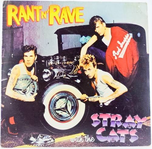 виниловая пластинка Rant N' Rave with the Stray Cats