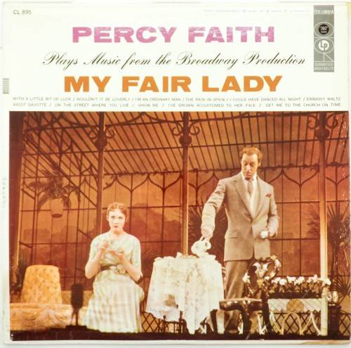 виниловая пластинка Percy Faith plays music from the Broadway Production "My fair lady"