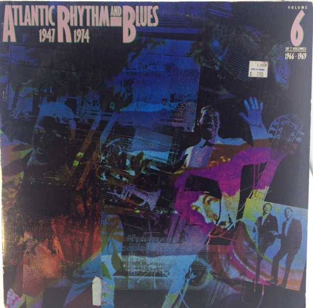 виниловая пластинка Atlantic Rhythm & Blues 1947-1974 (Volume 6 1966-1969)
