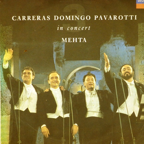 виниловая пластинка Carreras, Domingo, Pavarotti in Concert Mehta