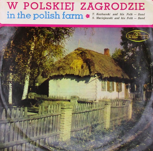 виниловая пластинка Сборник / In The Polish Farm / A La Campagne Polonaise