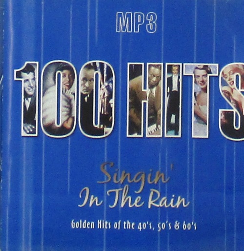 mp3-диск Singin' In The Rain (Golden Hits Of The 40's, 50's & 60's) (MP3)