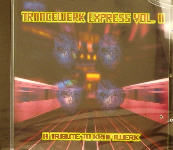 cd-диск A Trance Tribute To Kraftwerk ~
