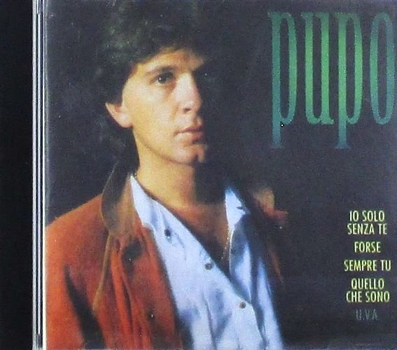 cd-диск Pupo (Io Solo Senza Te...) (CD)