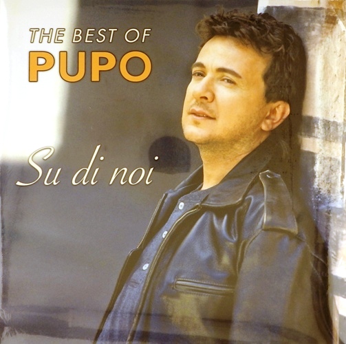 виниловая пластинка Su di noi. The Best of Pupo
