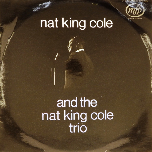 виниловая пластинка Nat King Cole and the Nat King Cole trio