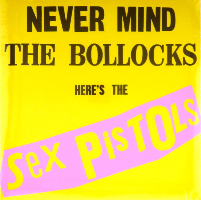 виниловая пластинка Never Mind the Bollocks, Here's the Sex Pistols