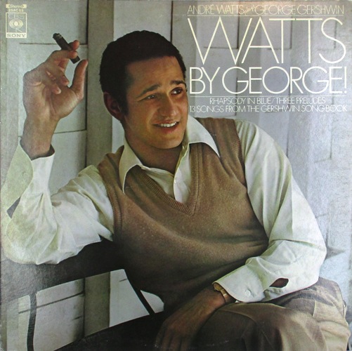 виниловая пластинка Watts By George! Andre' Watts Plays Gershwin