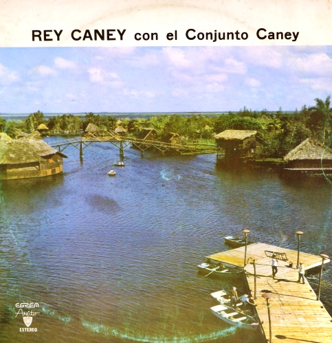 виниловая пластинка Rey Caney con el Conjunto Caney