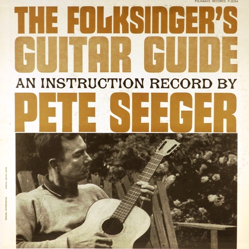 виниловая пластинка The folksinger's guitar guide. Pete Seeger