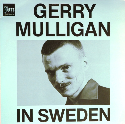 виниловая пластинка Gerry Mulligan in Sweden (2LP)