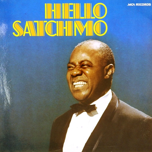 виниловая пластинка Hello Satchmo - His Golden Favorites