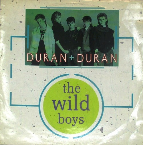 виниловая пластинка The Wild Boys (45RPM, Single)